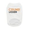 Crumb Licker Dog Shirt - White