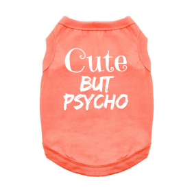 Cute But Psycho Dog Shirt - Coral (size: X-Small)